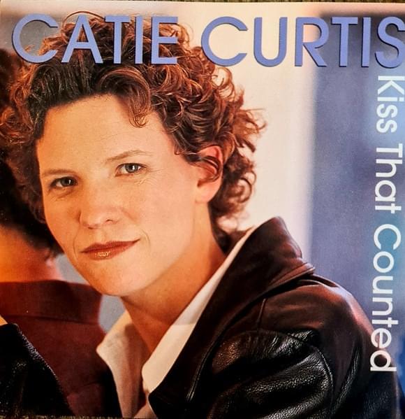 Album cover art for "Kiss That Counted" by Catie Curtis