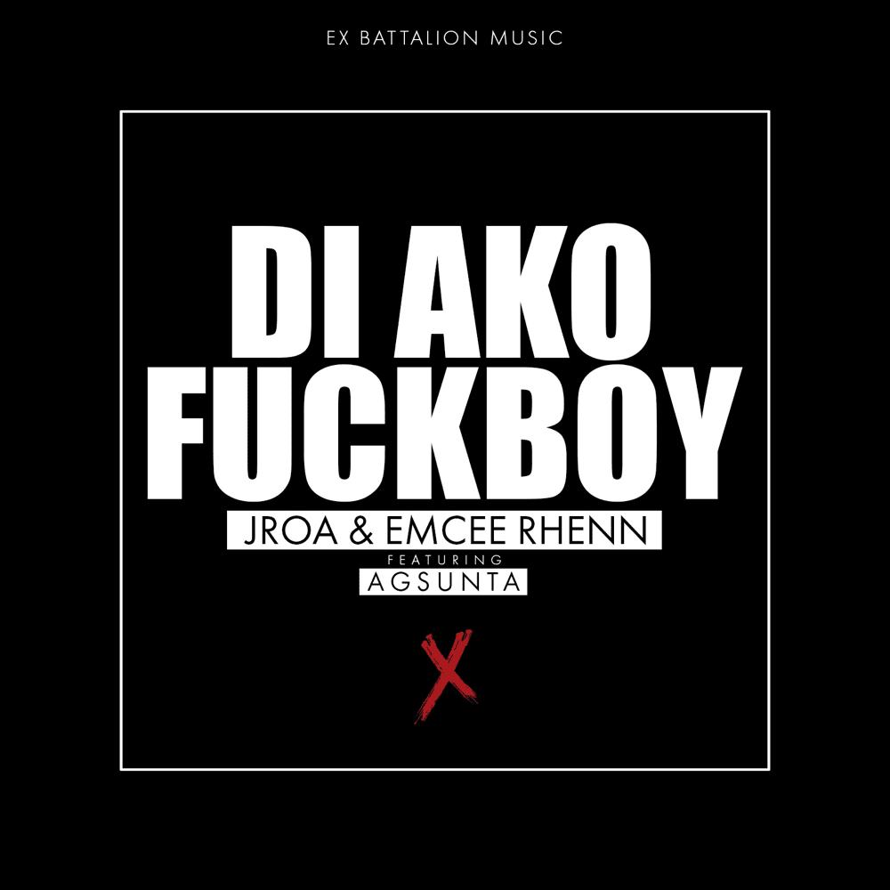 Di Ako Fuckboy by John Roa