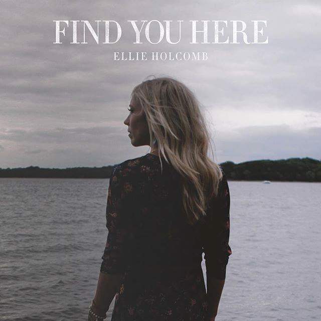 Find You Here by Ellie Holcomb