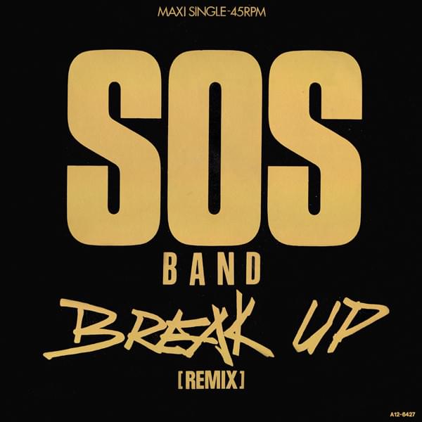 Album cover art for "Break Up" by The S.O.S. Band