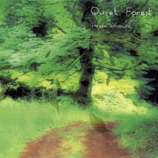 Quiet Forest by Hiroshi Yoshimura