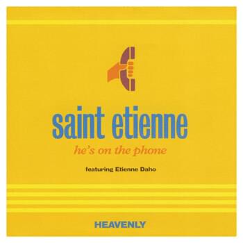 Album cover art for "He’s on the Phone" by Saint Etienne & Étienne Daho
