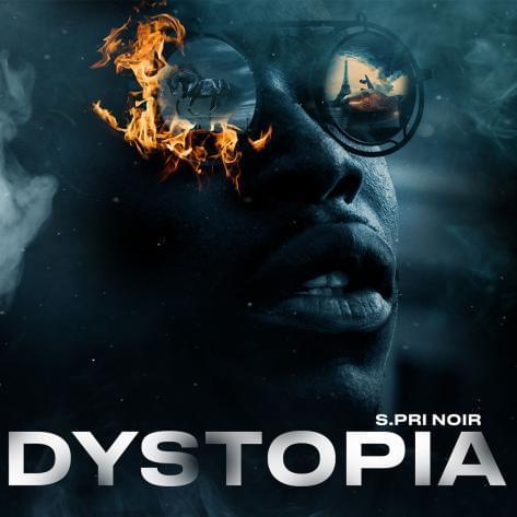 Album cover art for "Dystopia" by S.Pri Noir