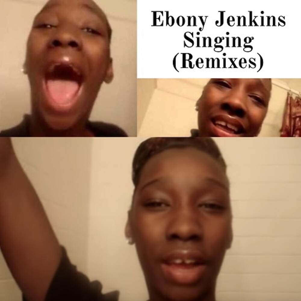 Cover image for Ebony Jenkins Singing (The Remixes)