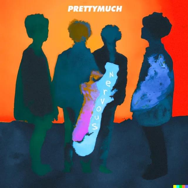 Album cover art for "NERVOUS" by PRETTYMUCH