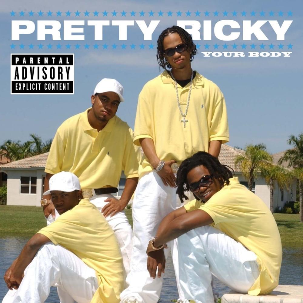 Your Body by Pretty Ricky