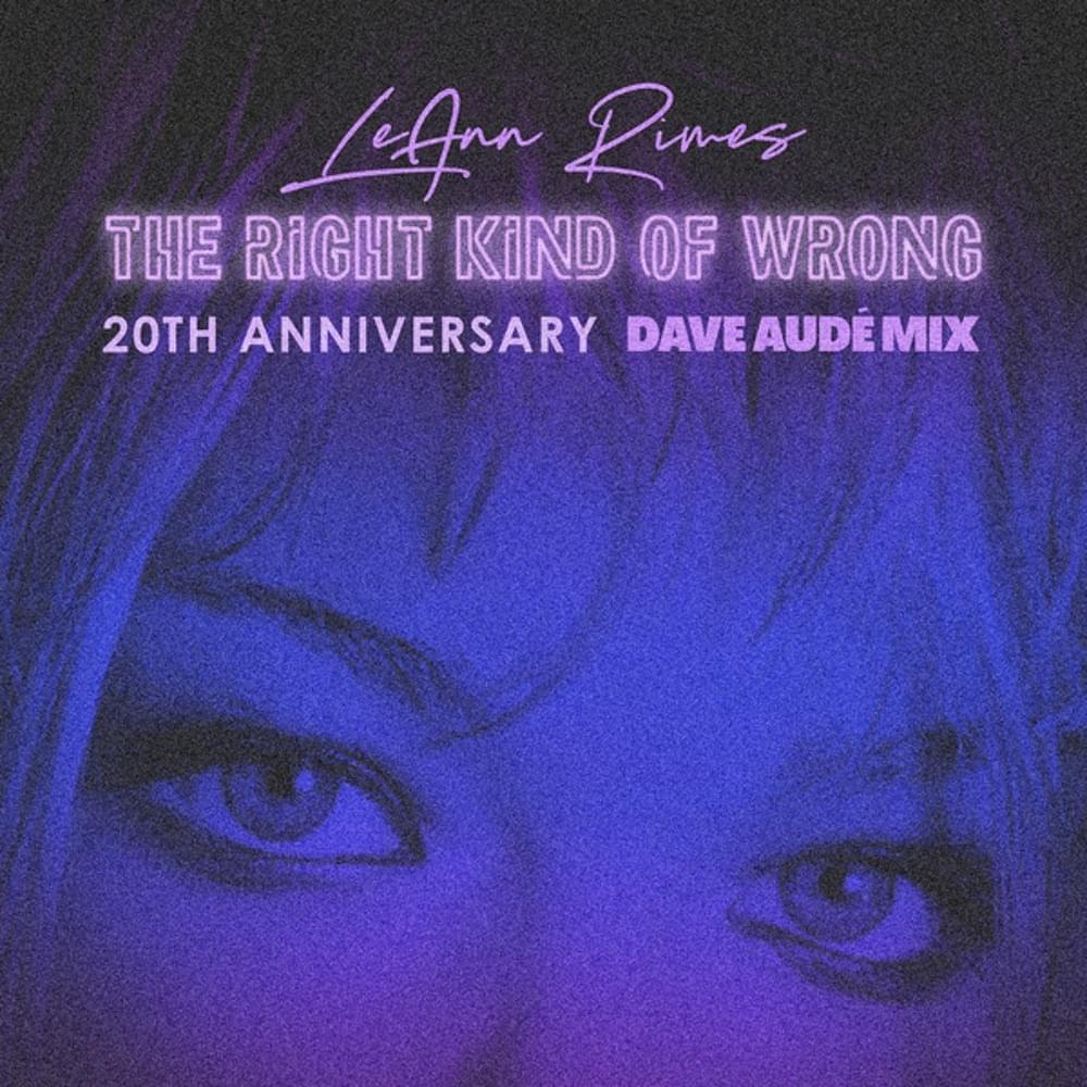 Cover image for The Right Kind Of Wrong (Dave Audé Mix)
