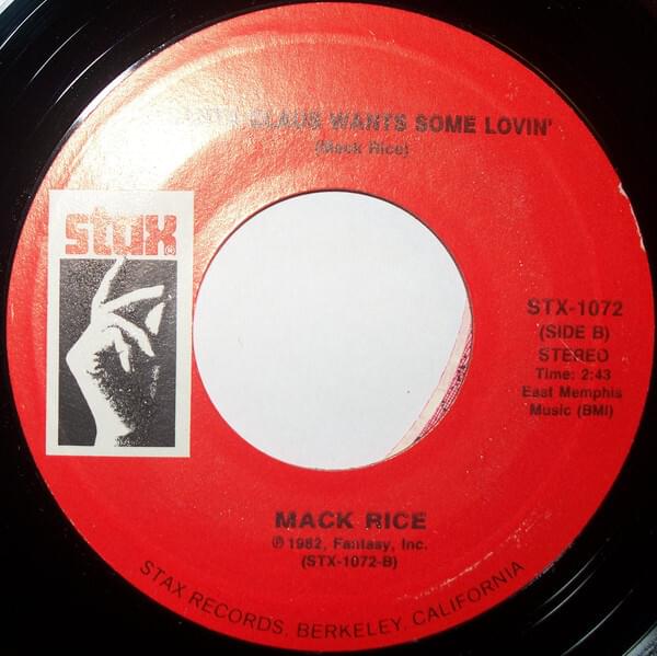 Santa Claus Wants Some Lovin’ by Sir Mack Rice