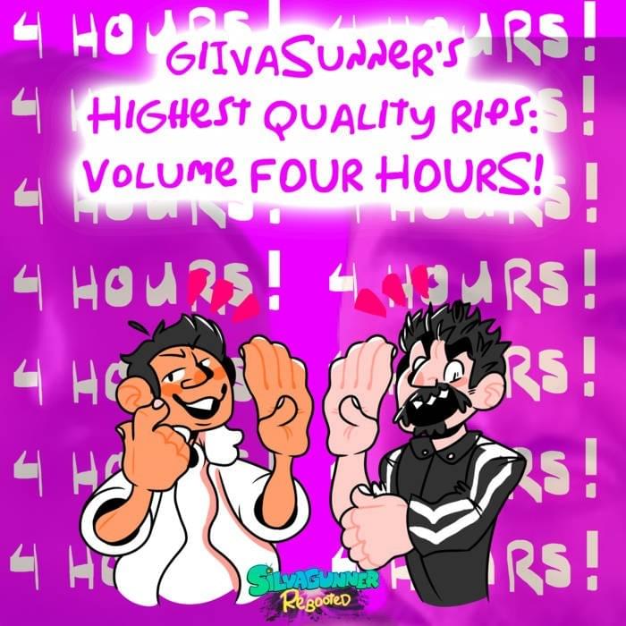 Cover image for GilvaSunner’s Highest Quality Video Game Rips: Volume FOUR HOURS!