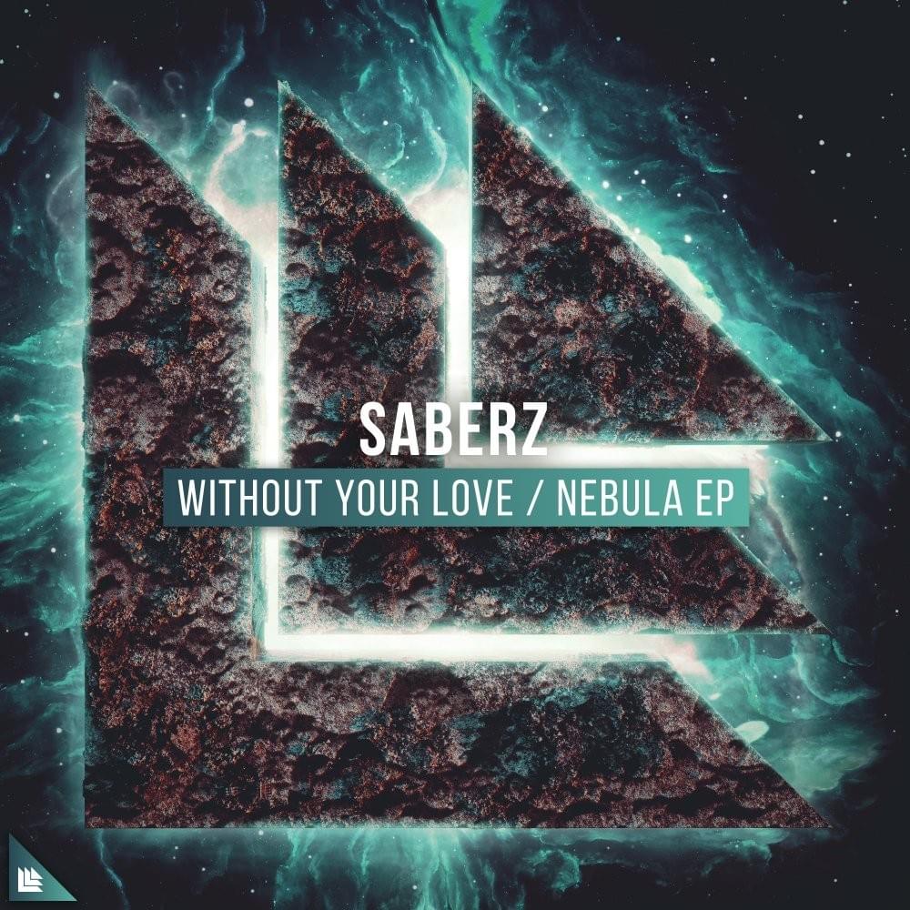 Cover image for Without Your Love / Nebula EP