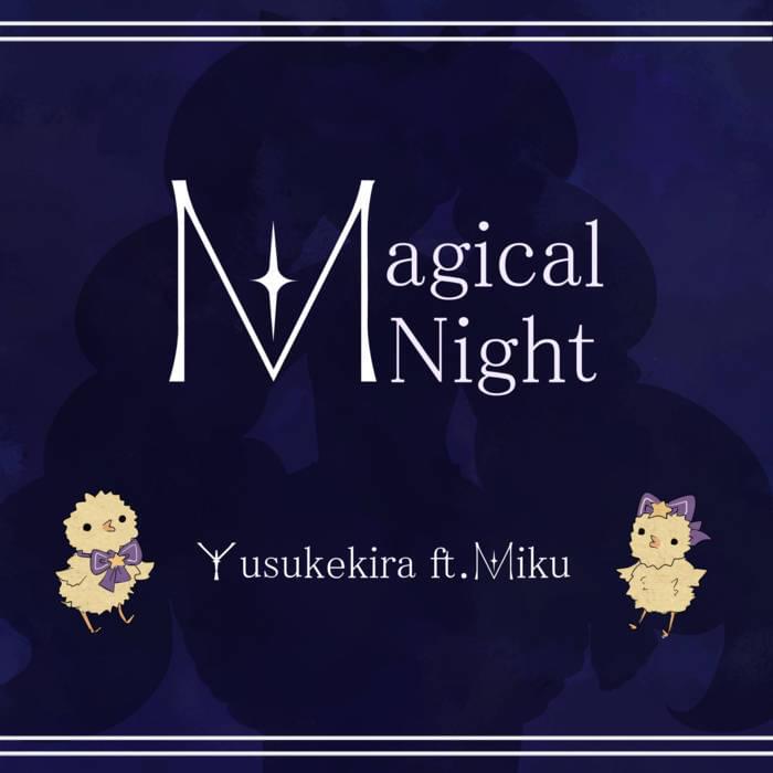 Magical Night by KIRA (Producer)