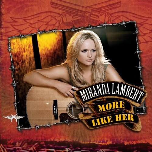 Album cover art for "More Like Her" by Miranda Lambert