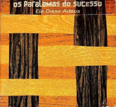 Album cover art for "Ela Disse Adeus" by Os Paralamas do Sucesso