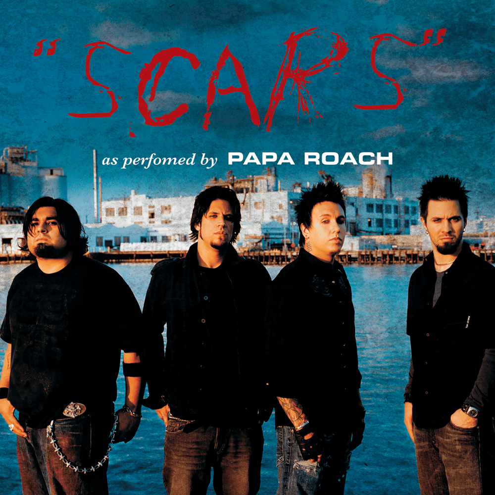 Scars by Papa Roach