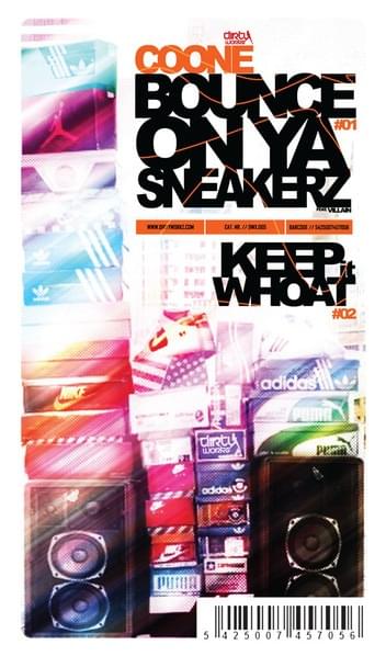 Cover image for Bounce On Ya Sneakerz / Keep It Whoat