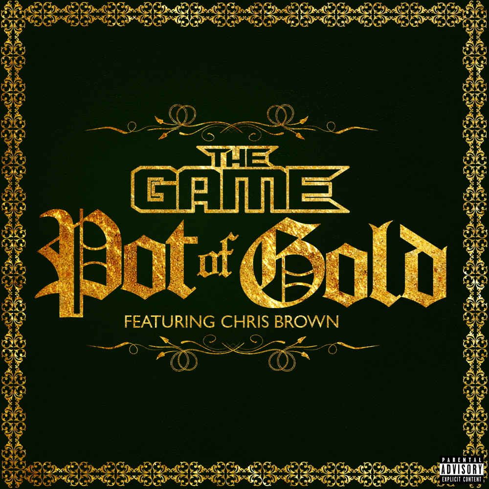 Album cover art for "Pot of Gold" by The Game & Chris Brown