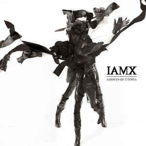 Album cover art for "Ghosts of Utopia" by IAMX