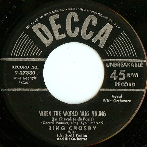 Album cover art for "(Ah, the Apple Trees) When the World Was Young (Le chevalier de Paris)" by Bing Crosby
