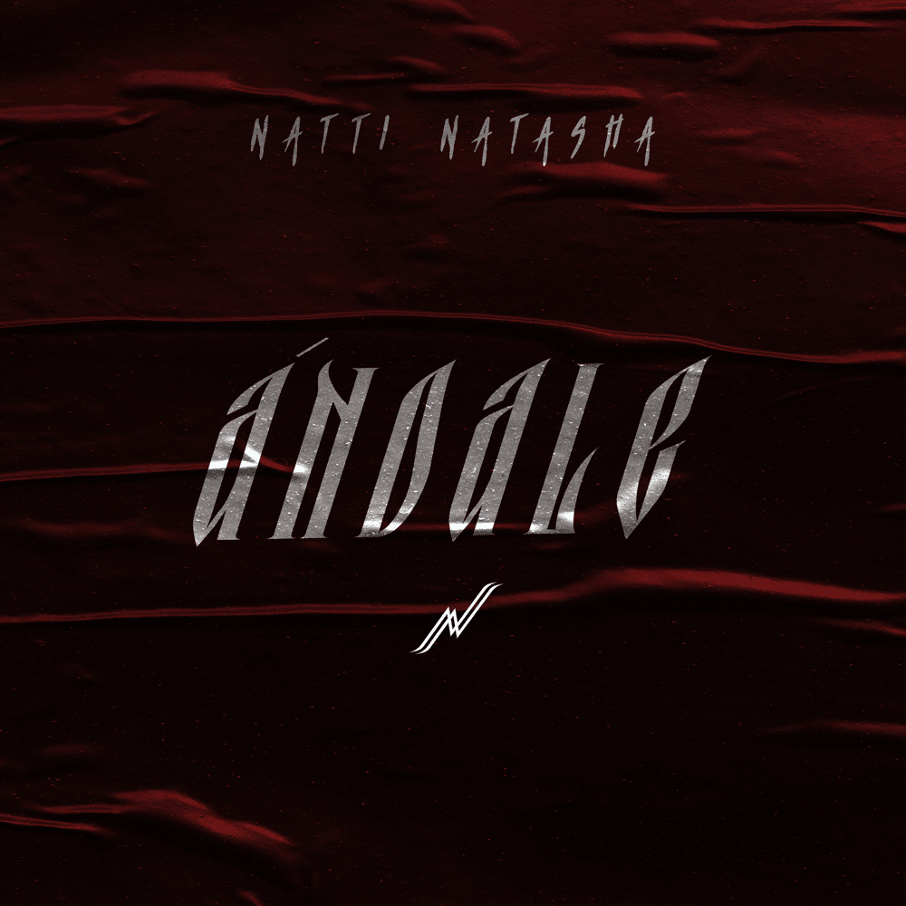 Album cover art for "ÁNDALE" by NATTI NATASHA