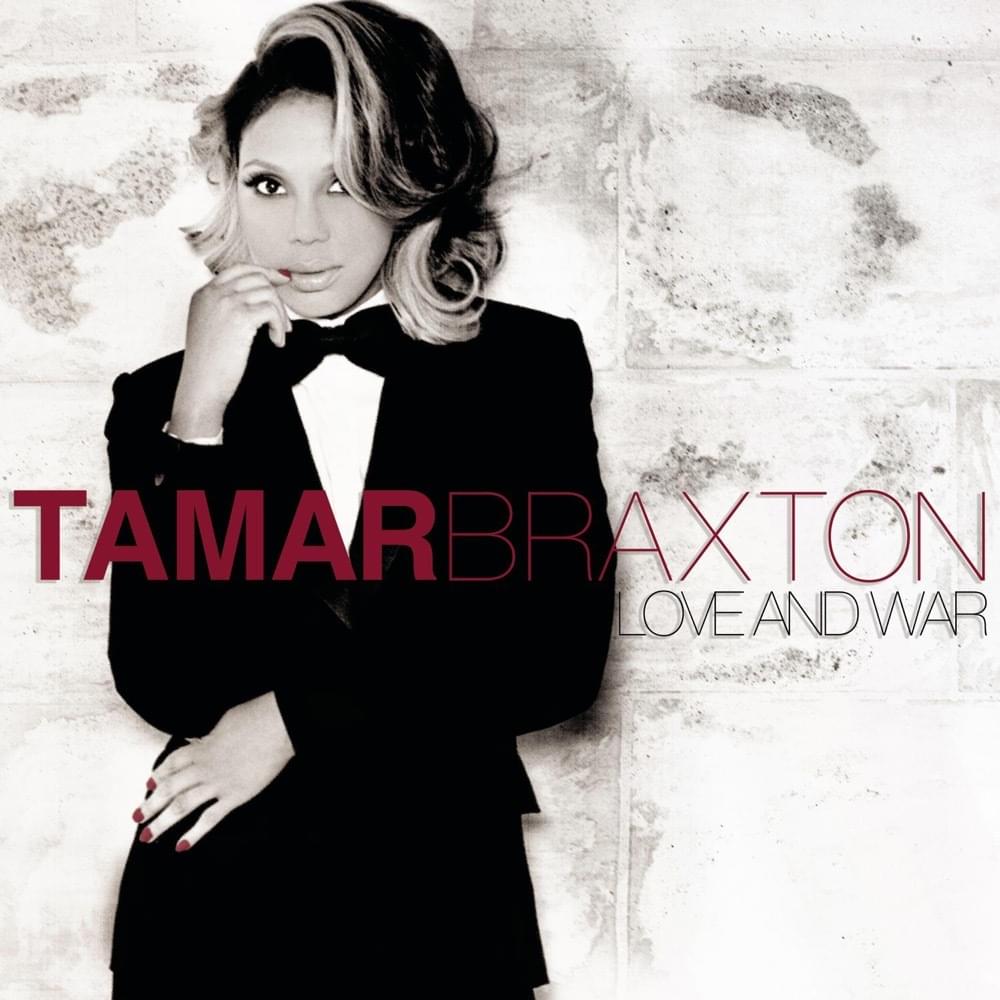 Love and War by Tamar Braxton