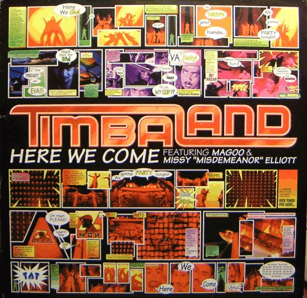 Album cover art for "Here We Come" by Timbaland & Magoo & Missy Elliott