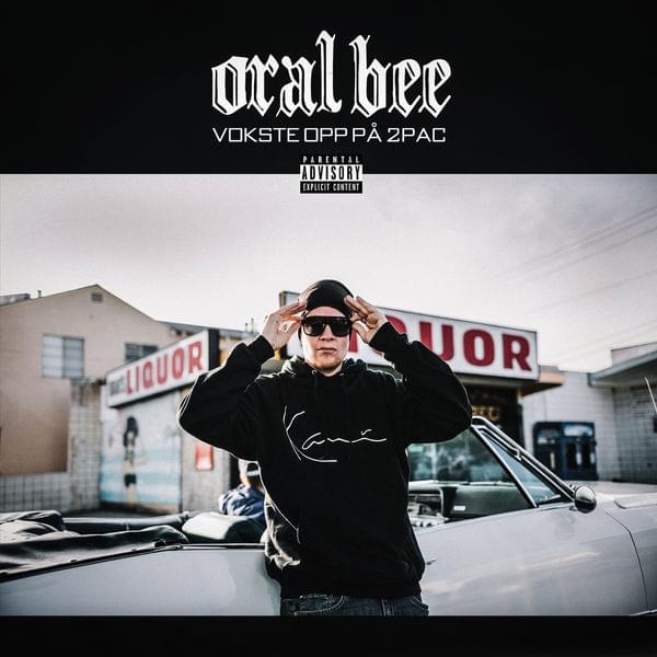 Album cover art for "Vokste Opp På 2Pac" by Oral Bee