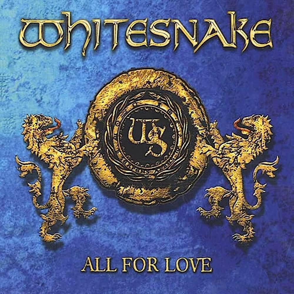 Album cover art for "All for Love" by Whitesnake