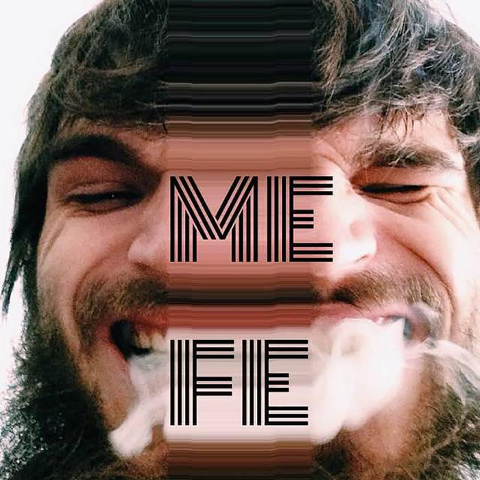Album cover art for "ME FE" by Mefedronowy Baron
