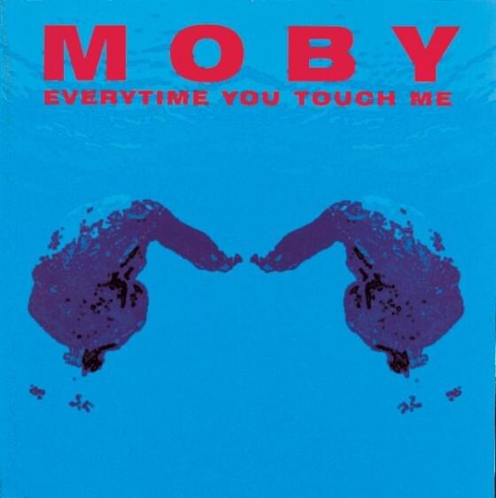 Album cover art for "Everytime You Touch Me" by Moby