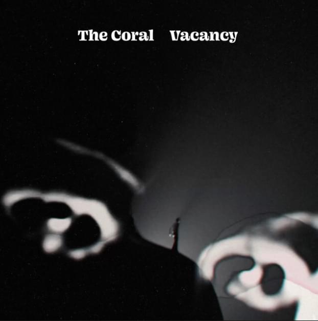 Album cover art for "Vacancy" by The Coral