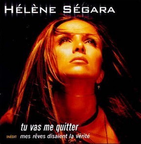 Album cover art for "Tu vas me quitter" by Hélène Ségara