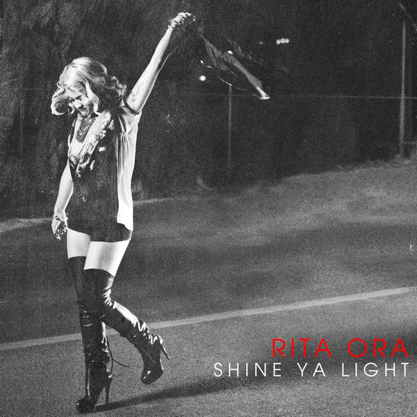 Album cover art for "Shine Ya Light" by Rita Ora