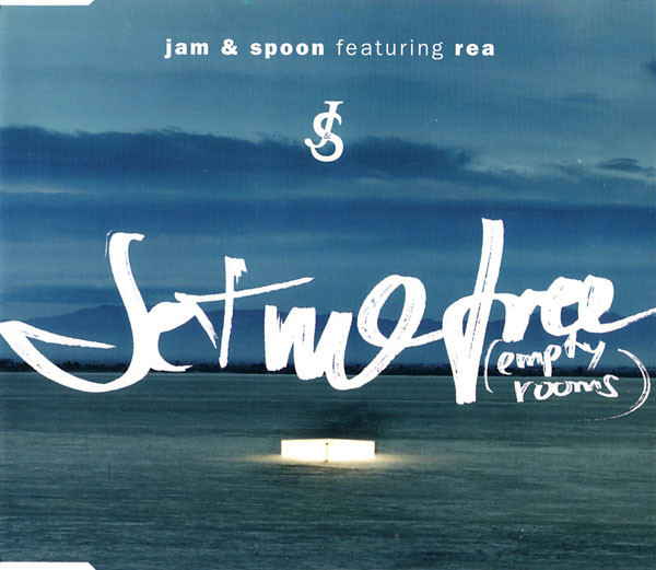 Set Me Free (Empty Rooms) by Jam And Spoon