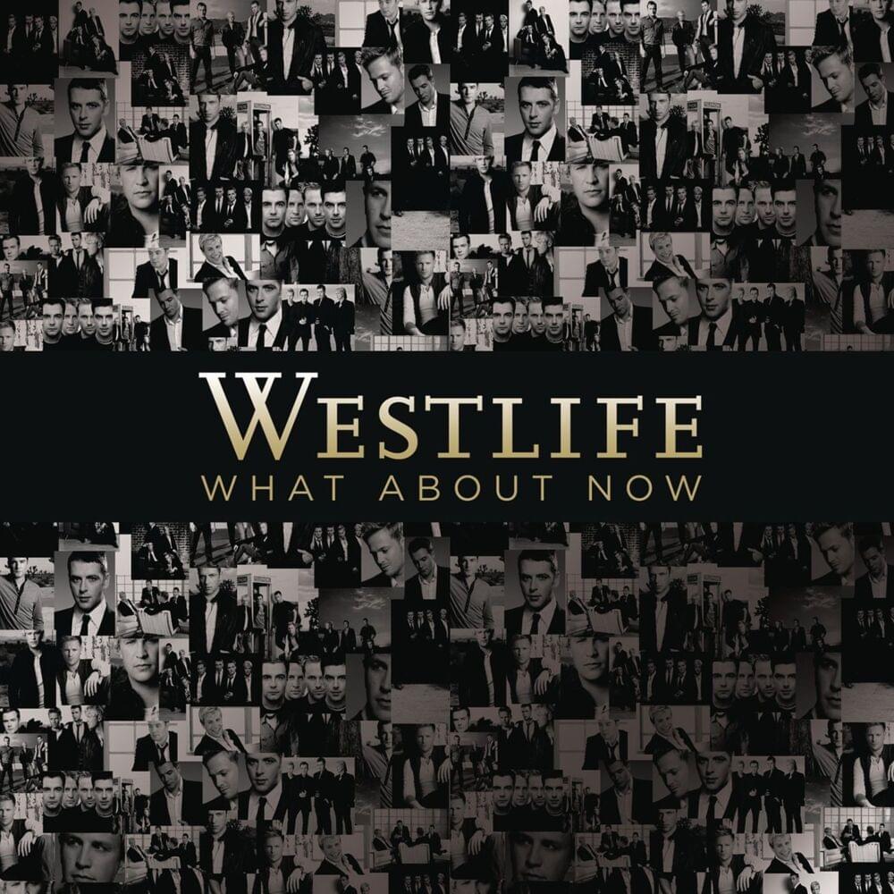 Album cover art for "What About Now" by Westlife