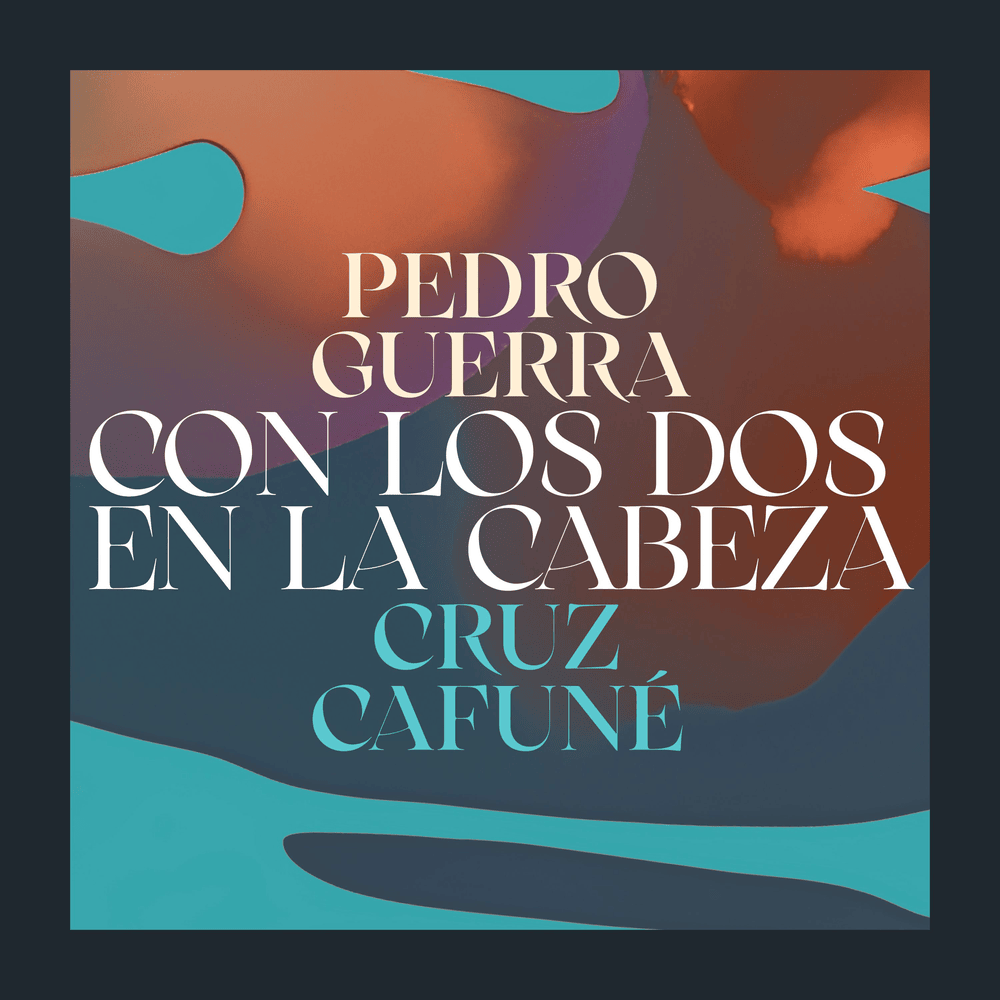 Con Los Dos En La Cabeza by Pedro Guerra
