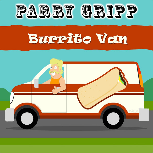 Album cover art for "Burrito Van" by Parry Gripp