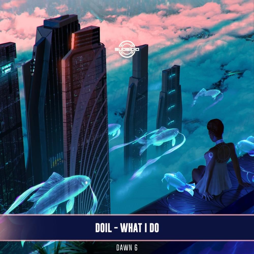 Album cover art for "What I Do" by DoiL