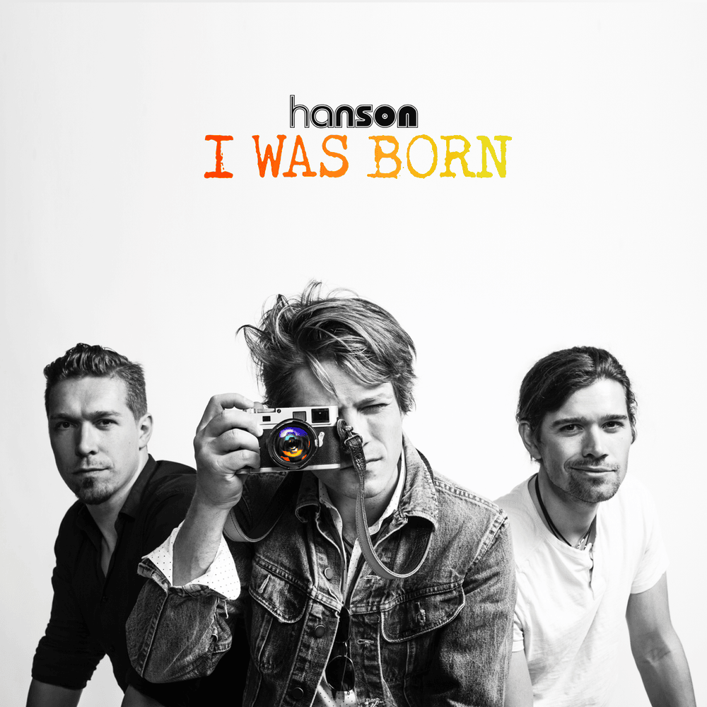 Album cover art for "I Was Born" by HANSON