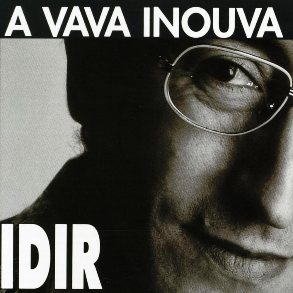 A Vava Inouva by Idir