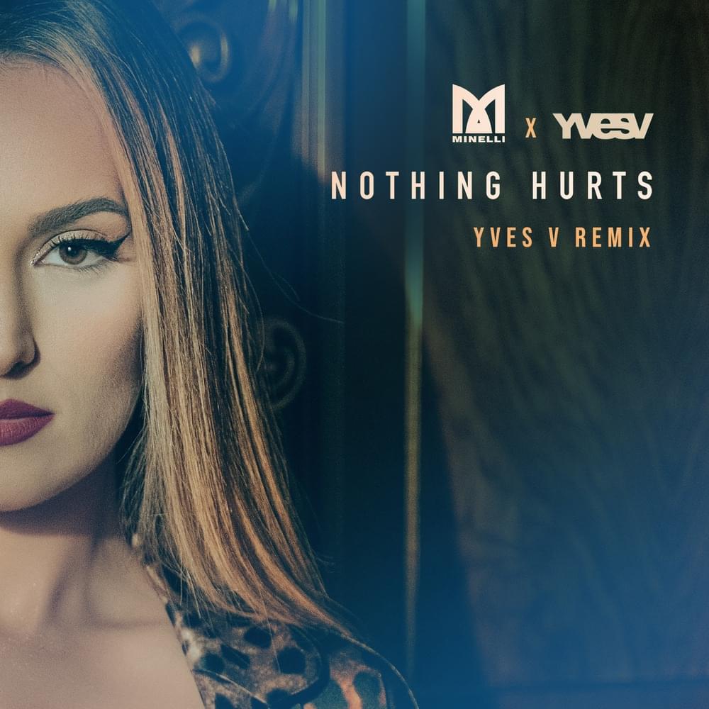 Album cover art for "Nothing Hurts (Yves V Remix)" by Minelli