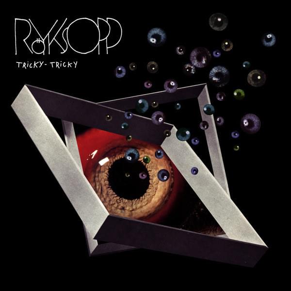 Album cover art for "Tricky Tricky" by Röyksopp & Fever Ray