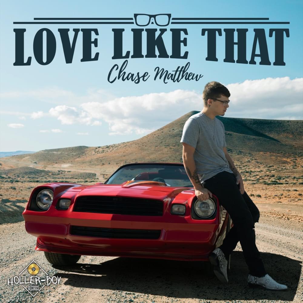Album cover art for "Love Like That" by Chase Matthew