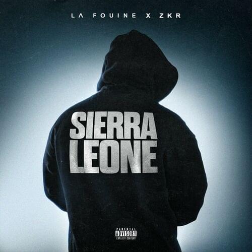 Album cover art for "Sierra Leone" by La Fouine & Zkr