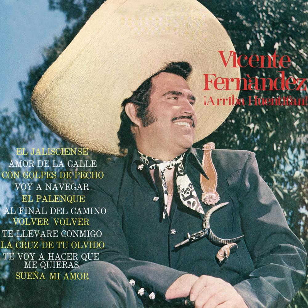 Album cover art for "Volver, Volver" by Vicente Fernández