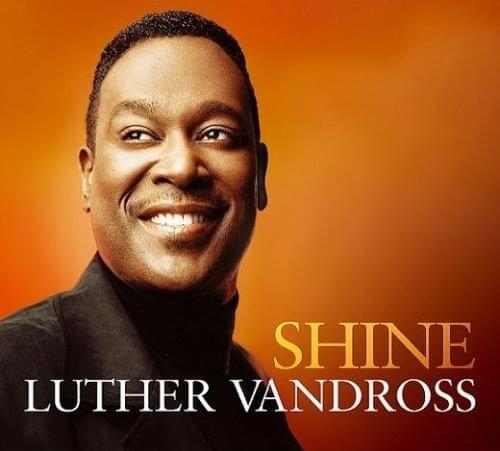 Album cover art for "Shine" by Luther Vandross