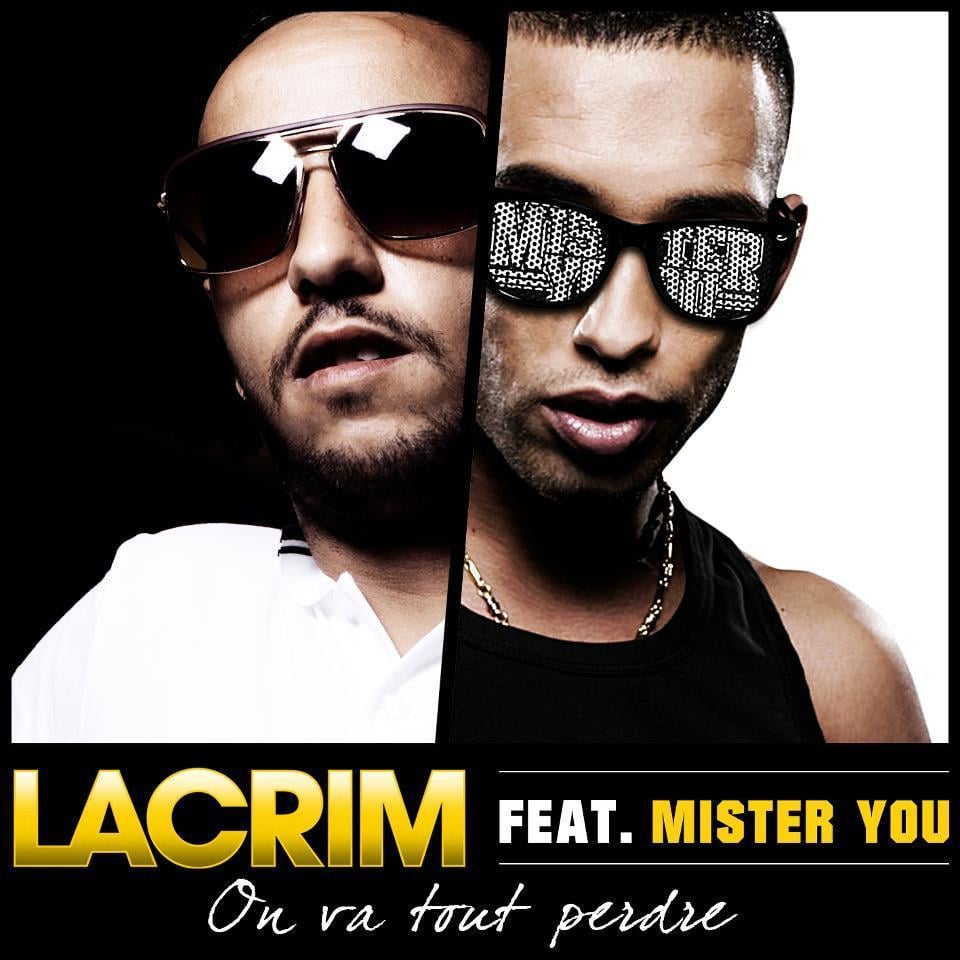 Album cover art for "On va tout perdre" by Lacrim & Mister You
