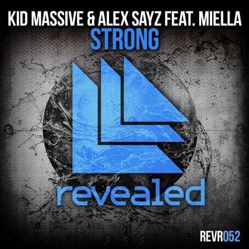 Album cover art for "Strong (Dannic Remix)" by Kid Massive & Miella