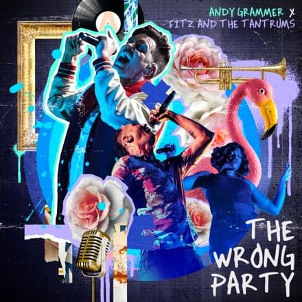 Album cover art for "The Wrong Party" by Andy Grammer