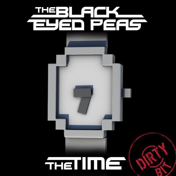 Album cover art for "The Time (Dirty Bit)" by Ubisoft