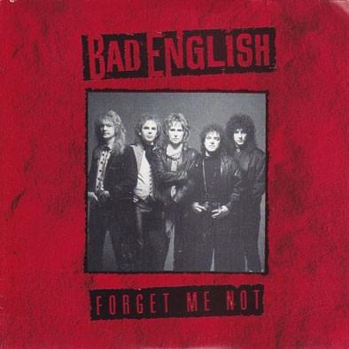 Album cover art for "Forget Me Not" by Bad English